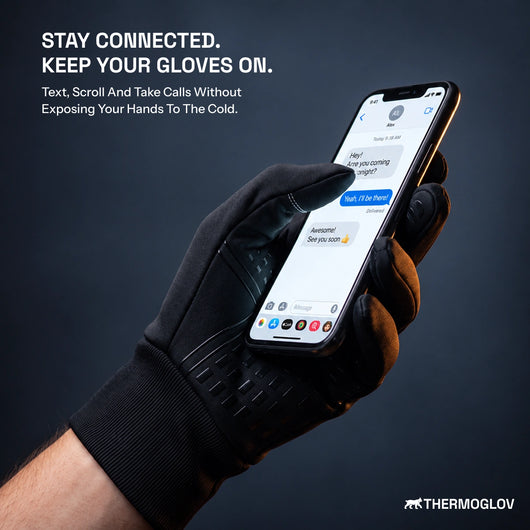 ThermoGlov™ Thermal Gloves - Warm, dry hands. Full control.